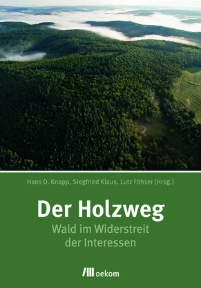 Buchcover "Der Holzweg" (c) oekom.de