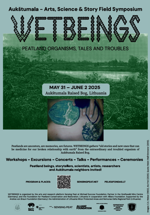 A transdisciplinary field symposium on peatlands, stories, organisms, and ecological challenges. Poster: WETBEINGS / Sensing Peat. Design: Rosario Ureta