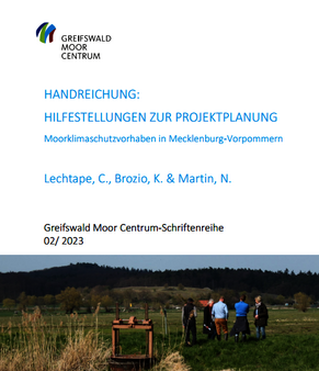 Handreichung „Hilfestellungen zur Projektplanung. Moorklimaschutzvorhaben in Mecklenburg-Vorpommern."