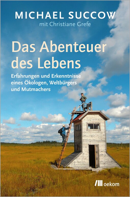 Cover "Das Abenteuer des Lebens". oekom Verlag